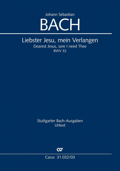 Liebster Jesu mein Verlangen Kantate Nr.32 BWV32