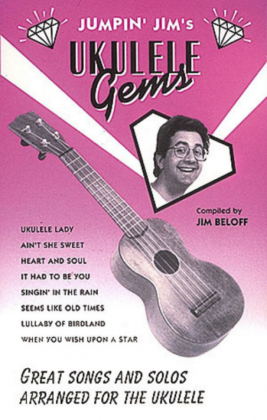 Jumpin&#039; Jim&#039;s ukulele gems - great songs and solos arranged for the ukulele