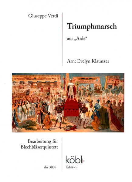 Triumphmarsch aus &quot;Aida&quot; für 2 Trompeten, Horn, Posaune und Bassposaune
