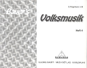 Bauers Volksmusik Band 4: für Blasorchester