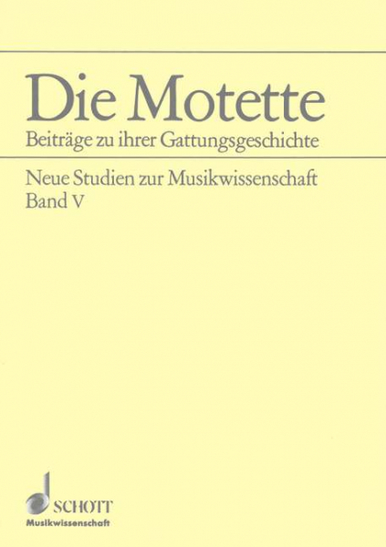 Die Motette Band 5 Beiträge zu ihrer Gattungsgeschichte