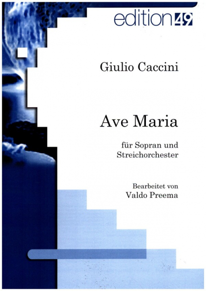 Ave Maria für Sopran und Streichorchester