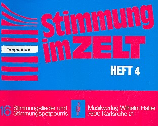 Stimmung im Zelt Band 4: für Blasorchester