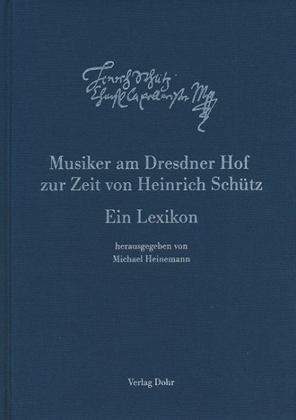 Schütz-Dokumente Band 8 Musik am Dresdner Hof zur Zeit von Heinrich