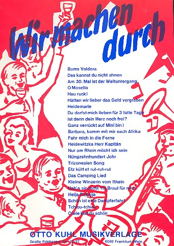 Wir machen durch: Album mit 24 Karnevalsschlagern für Klavier, Gesang und Gitarre