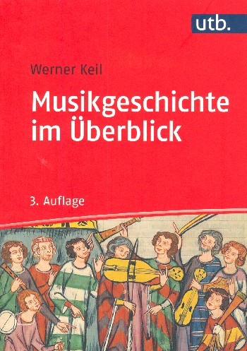 Musikgeschichte im Überblick 3. Auflage 2018