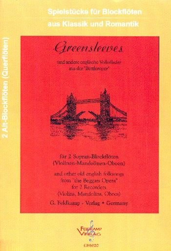 Greensleeves und andere englische Volkslieder aus der &#039;Bettleroper&#039; für 2 Sopranblockflöten