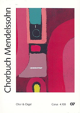 Chorbuch Mendelssohn für gem Chor und Orgel