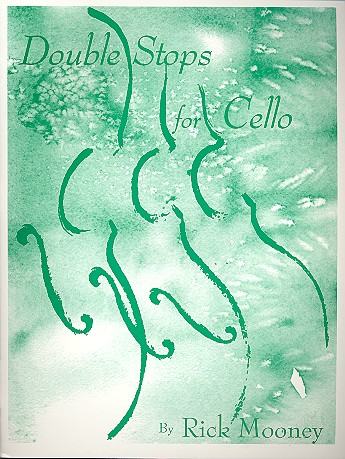 Schule für Cello DOUBLE STOPS FOR CELLO