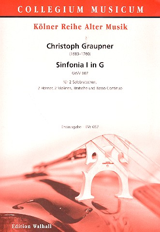 Sinfonia G-Dur Nr.1 GWV607 für 2 Violen, 2 Hörner, 2 Violinen, Viola und Bc