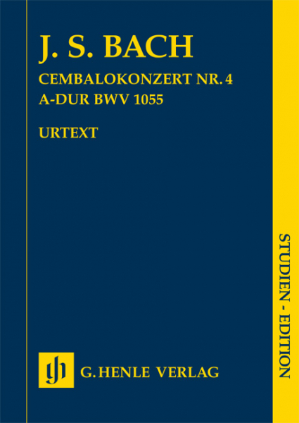 Cembalokonzert A-Dur Nr. 4 BWV 1055 für Cembalo und Orchester