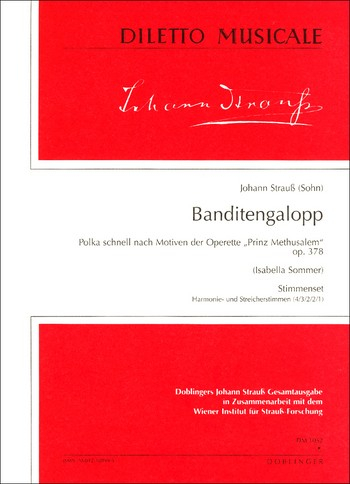 BANDITENGALOPP NACH MOTIVEN DER OPERETTE PRINZ METHUSALEM OP.378