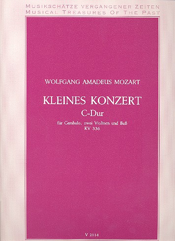 Kleines Konzert C-Dur KV336 für Cembalo, 2 Violinen und Bass