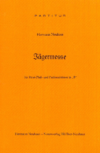 Jäger-Messe für Fürst-Pleß- und Parforcehörner in B