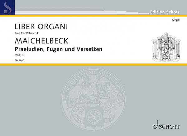 Praeludien, Fugen und Versetten op. 2/3 Band 13 für Orgel