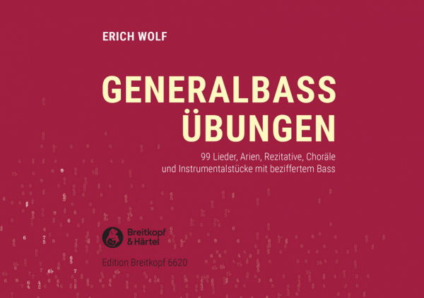 Generalbassübungen 99 Lieder, Arien, Rezitative, Choräle und Instrumentalstücke mit beziffertem Baß
