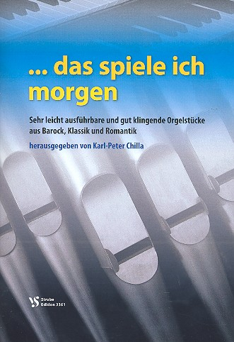 Spielband für Orgel Das spiele ich morgen I