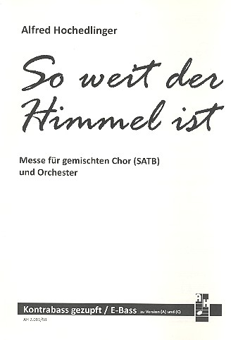 So weit der Himmel ist für gem Chor und Instrumente