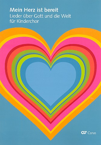 Mein Herz ist bereit für Kinderchor (z.T. mit Instrumenten)