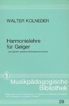 Harmonielehre für Geiger und Spieler anderer Melodieinstrumente