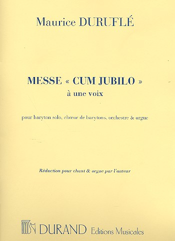 Messe &#039;cum jubilo&#039; op.11 pour baryton solo, choeur de barytons, orchestre et orgue