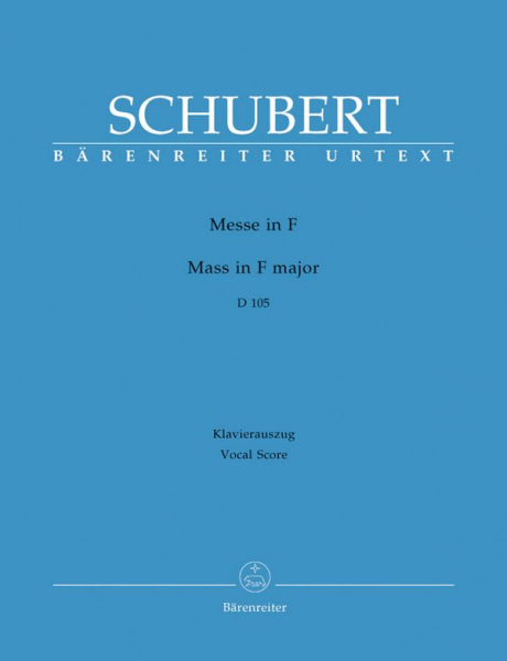 Messe F-Dur D105 für Soli, gem Chor und Orchester