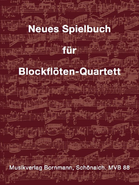 Neues Spielbuch für Blockflöten-Quartett für 4 Blockflöten (SATB)