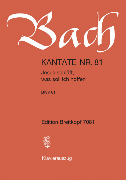 Jesus schläft was soll ich hoffen Kantate Nr.81 BWV81