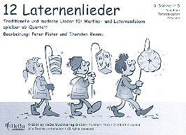 12 Laternenlieder für 4-stimmiges Bläser-Ensemble