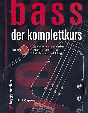 Bass - Der Komplettkurs (+CD): für Bassgitarre/Tabulatur