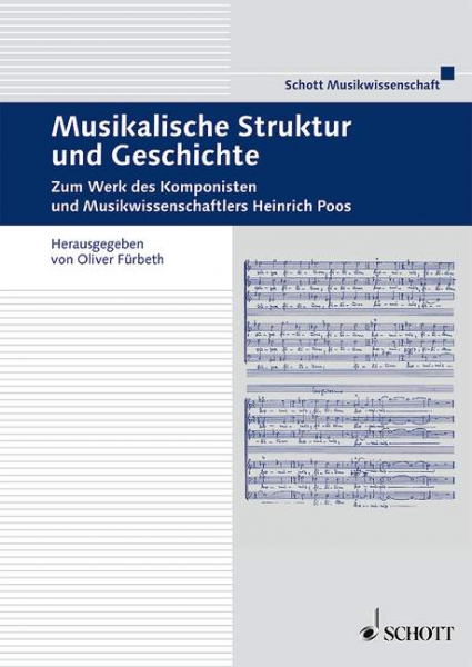 Musikalische Struktur und Geschichte Band 37 Zum Werk des Komponisten und Musikwissenschaftlers Hein