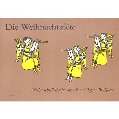 Weihnachtslieder für Blockflöte Die Weihnachtsflöte