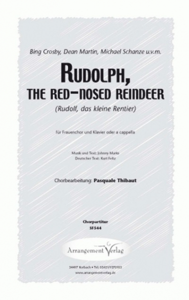 Rudolph, The Red-Nosed Reindeer (Rudolf, das kleine Rentier) für Frauenchor (SSA) und Klavier oder a