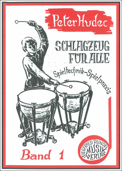 Schlagzeug für alle Band 1 - Spieltechnik, Spielpraxis