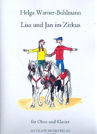Lisa und Jan im Zirkus für Oboe und Klavier