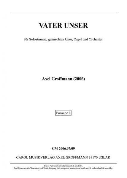 Vater Unser für Solostimme, gem Chor, Orgel und Orchester