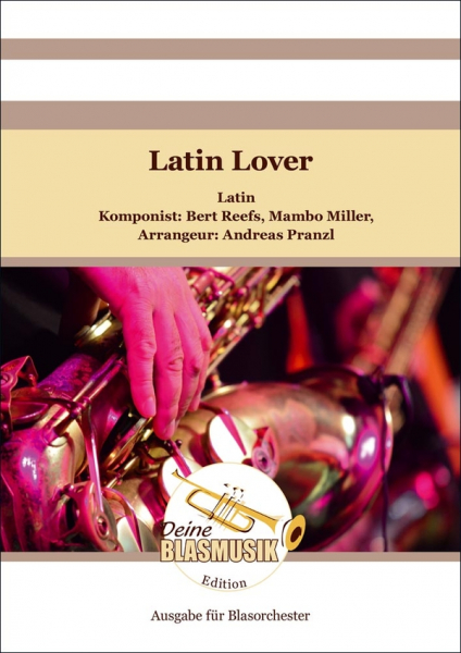Latin Lover für Blasorchester und Tenorsaxophon