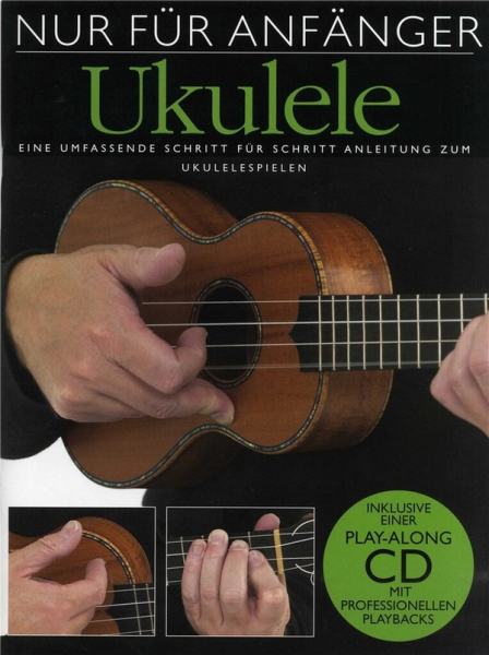 Nur für Anfänger Band 1 (+CD) für Ukulele (ohne Noten)