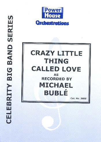 Crazy little thing called Love: for voice and big band