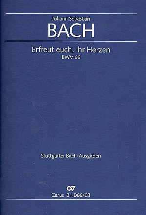 Erfreut euch, ihr Herzen Kantate Nr.66 BWV66
