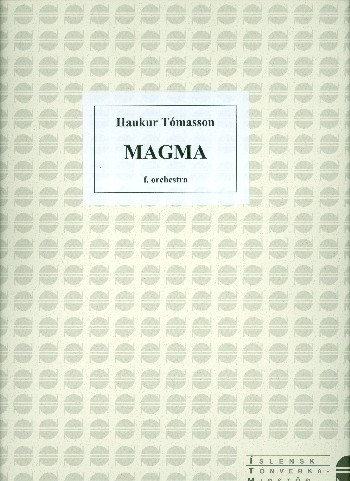 Magma (2013) for orchestra