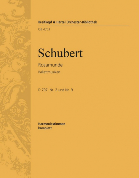 Rosamunde op.26 D797 - Ballettmusiken für Orchester