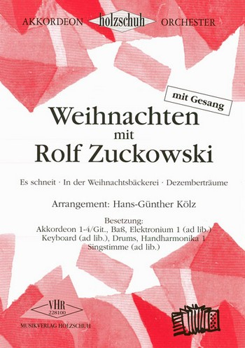 Weihnachten mit Rolf Zuckowski: für Akkordeonorchester (mit Gesang/Chor unisono)