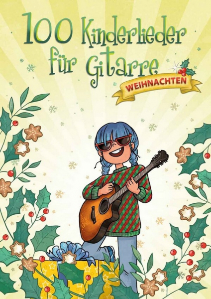 Spielbuch für Gitarre 100 Kinderlieder für Gitarre - Weihnachten