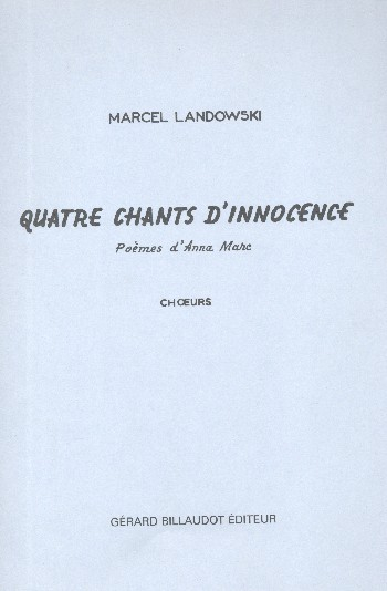 4 Chants d&#039;innocence pour choeur de femmes a cappella