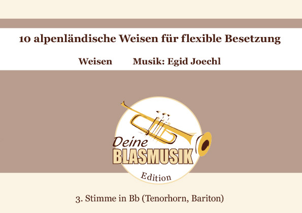 10 alpenländische Weisen für 4 Blechbläser (Ensemble)