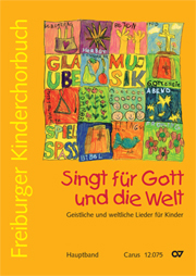 Hauptband Freiburger Kinderchorbuch - Singt für Gott und die Welt