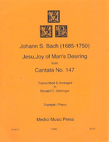 JESU JOY OF MAN&#039;S DESIRING FOR TRUMPET AND PIANO