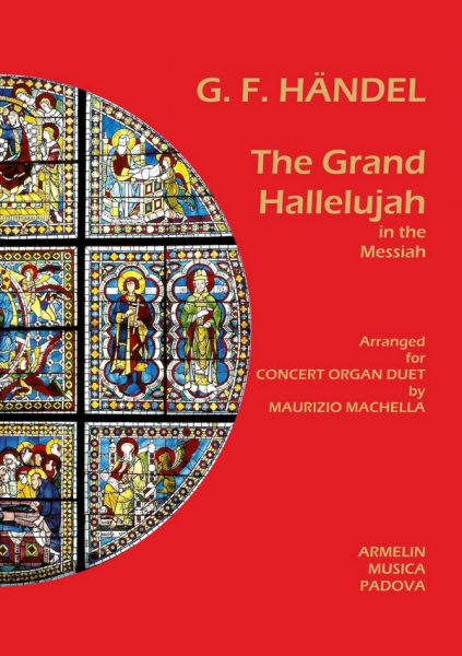 The grand Hallelujah in the Messiah for 2 concert organs 4 hands