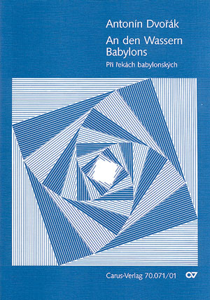 An den Wassern Babylons op.99,7 für gem Chor und Kammerorchester